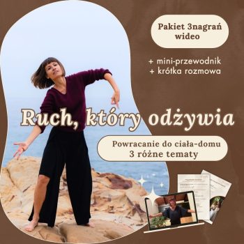 Ruch, który odżywia - powrót do siebie